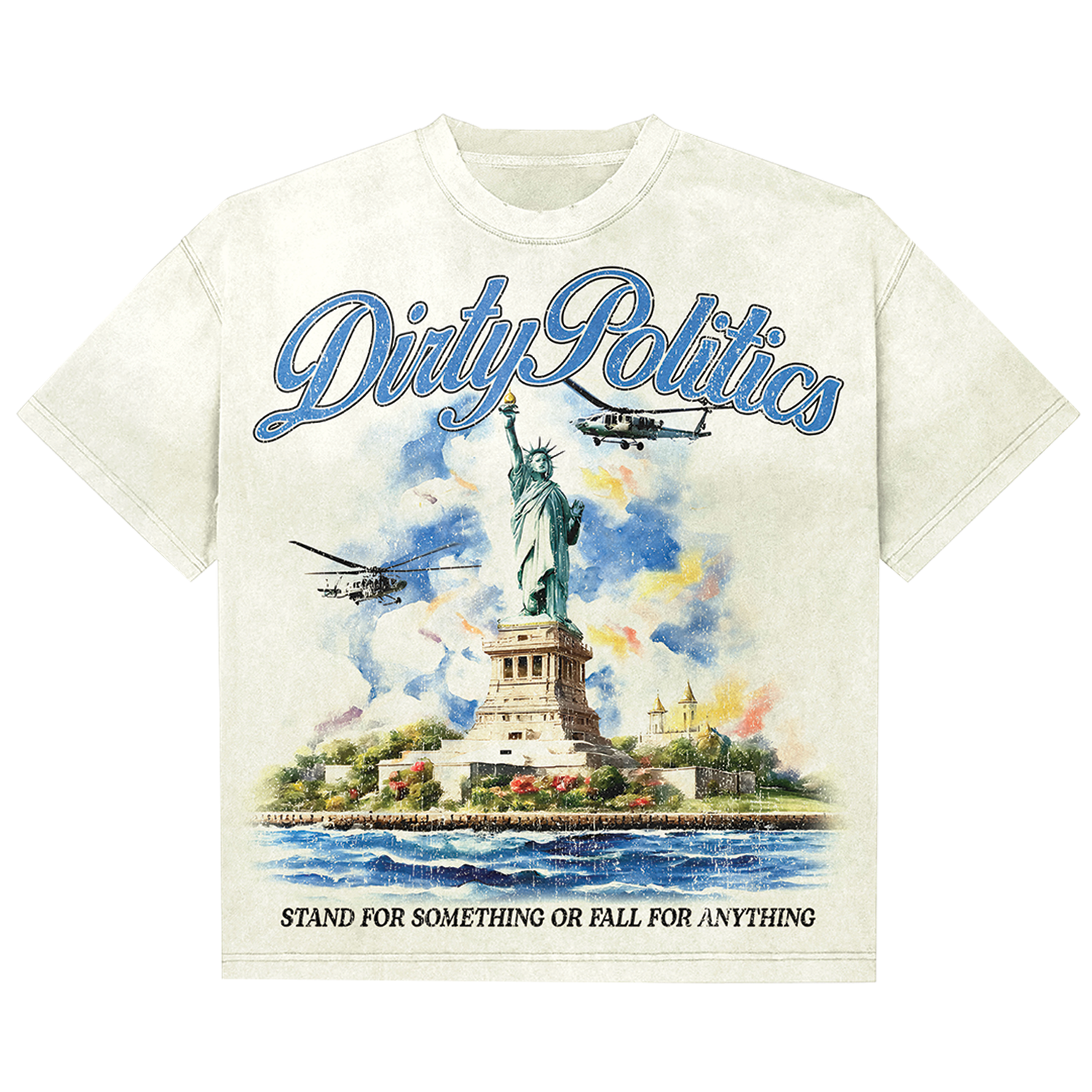 Dirty Politics "Stand For Something" Creme Tee
