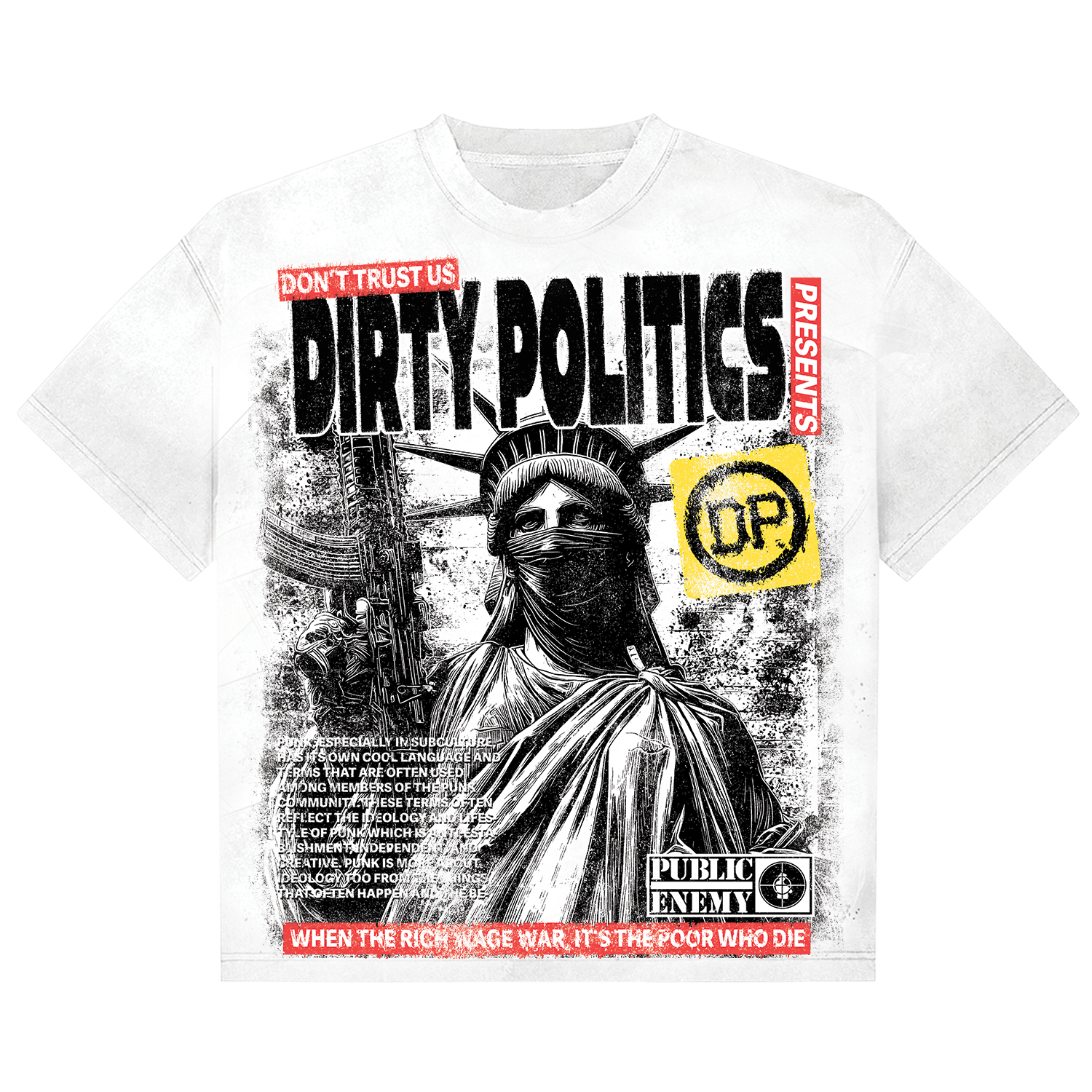 Dirty Politics "Public Enemy" White Tee