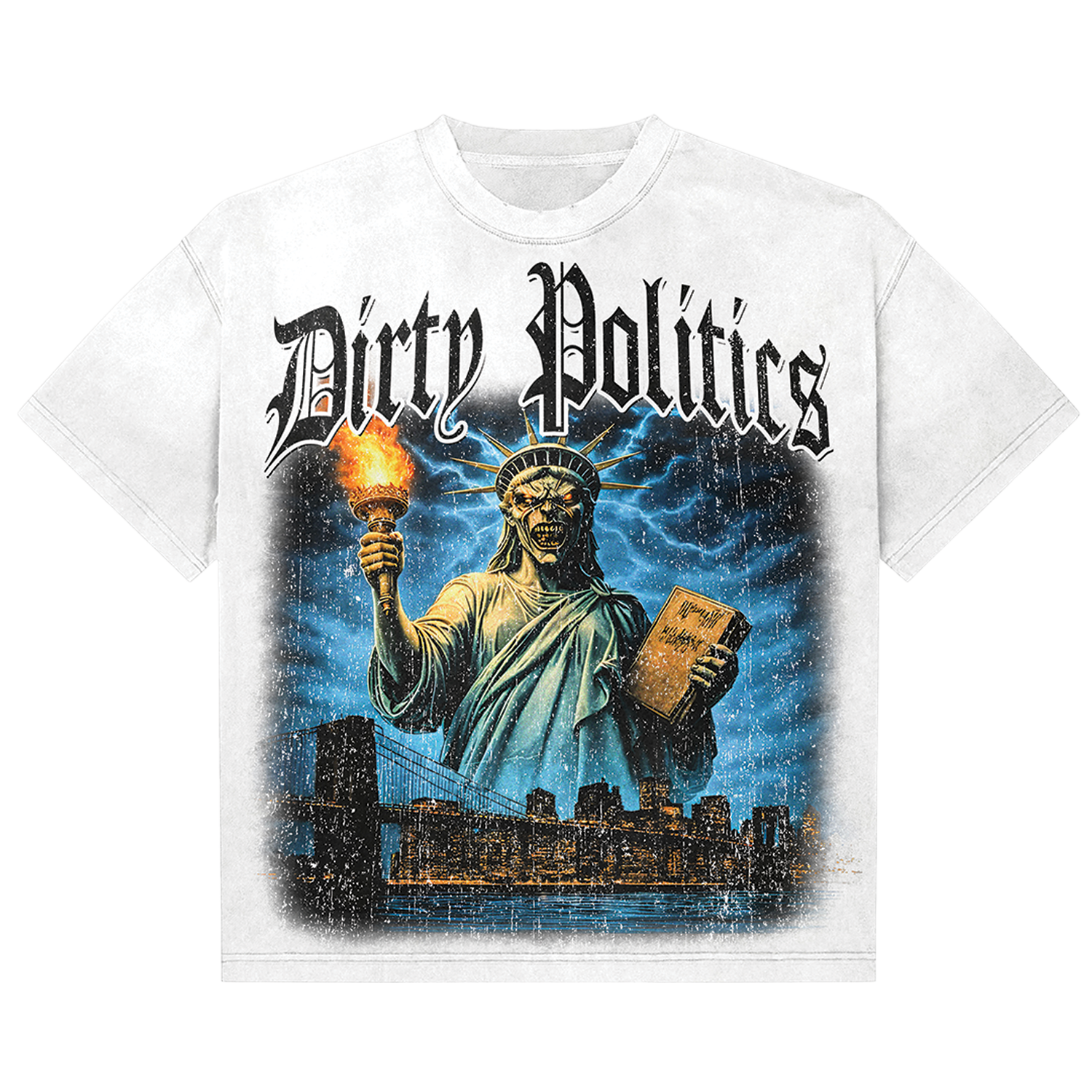 Dirty Politics "Evil Statue of Liberty" White Tee